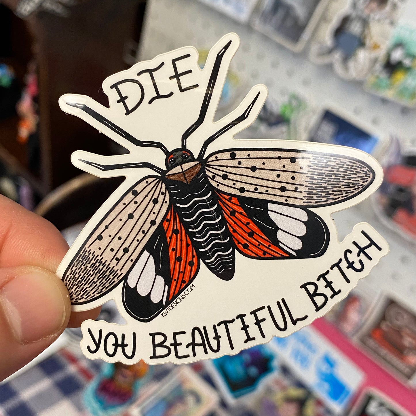 Lantern Fly; Die You Beautiful Bitch | Sticker