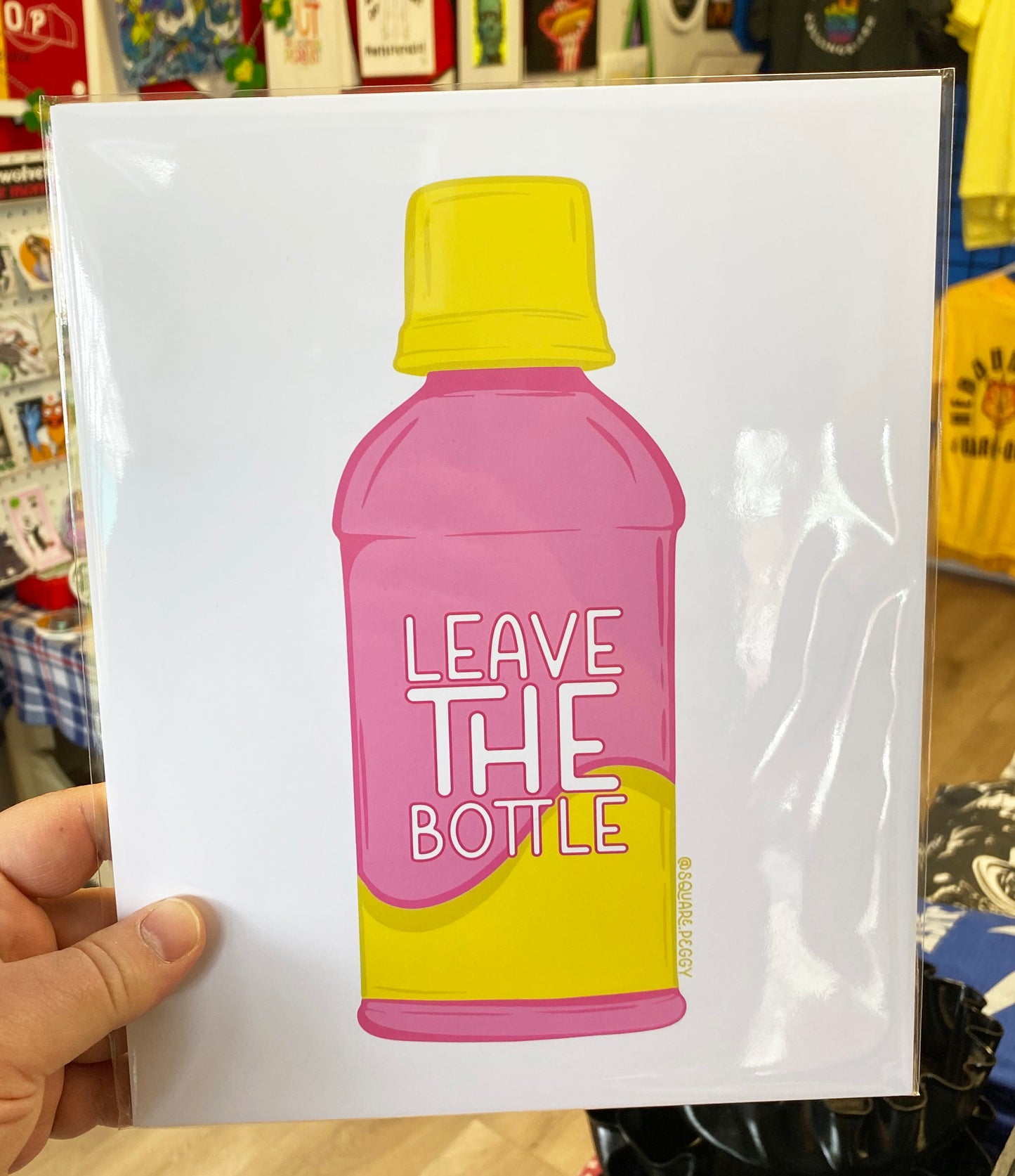 Leave the Pink Bottle | Print