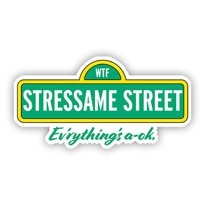 Stressame Street | Sticker