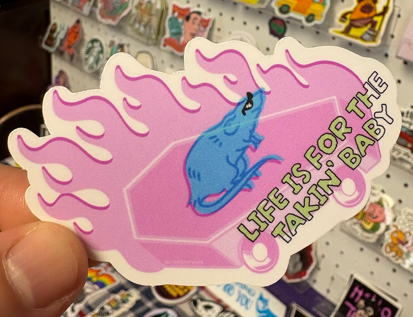 Life is for the Takin', Baby | Sticker
