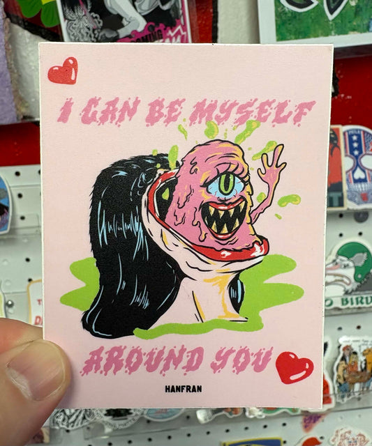I Can Be Myself Around You | Sticker