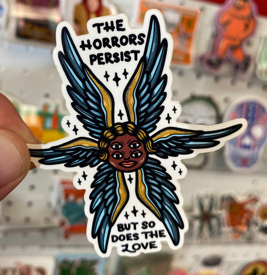 The Horrors Persist | Sticker