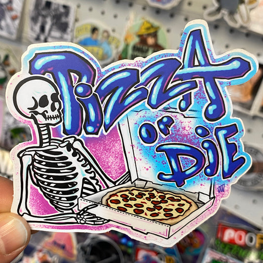Pizza Or Die | Sticker