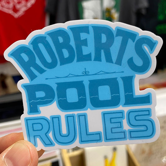 Roberts Pool RULES | Sticker