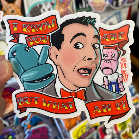 I Know You Are | Sticker