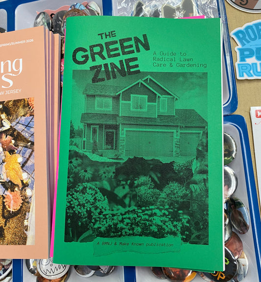 The Green Zine: A Guide to Radical Lawn Care and Gardening