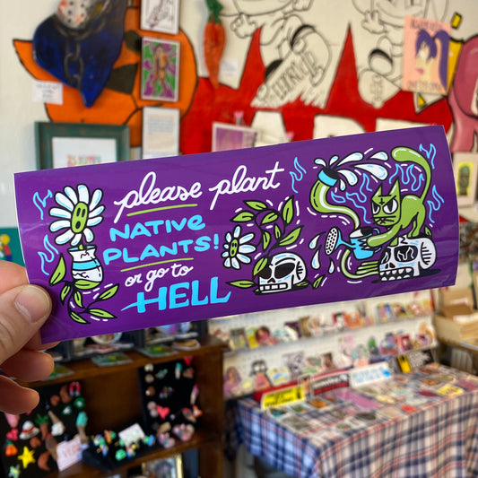 Native Plants | Bumper Sticker
